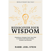 Rediscover Your Wisdom: Drawing on Answers from Your Past to Achieve Self-Improvement, Growth, and Success - Paperback