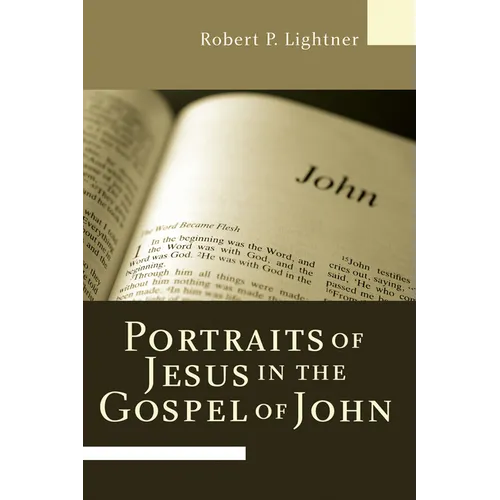 Portraits of Jesus in the Gospel of John - Hardcover