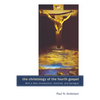 The Christology of the Fourth Gospel - Hardcover