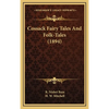 Cossack Fairy Tales And Folk-Tales (1894) - Hardcover