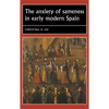 The Anxiety of Sameness in Early Modern Spain - Paperback