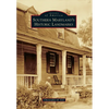 Southern Maryland's Historic Landmarks - Paperback