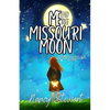 Me and the Missouri Moon - Paperback