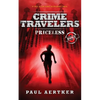 Priceless: Crime Travelers Spy School Mystery & International Adventure Series - Paperback
