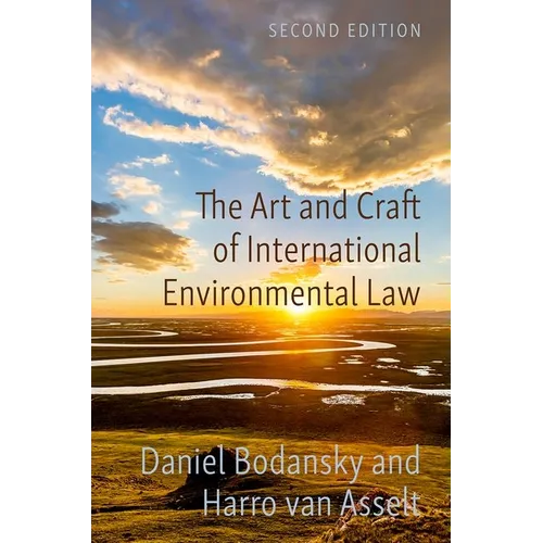 The Art and Craft of International Environmental Law - Paperback