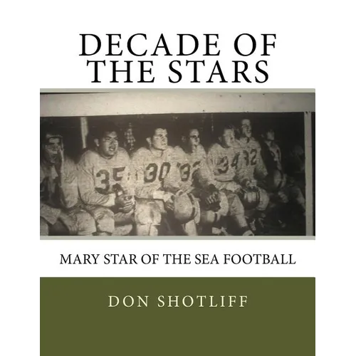 Decade of the Stars: Mary Star of the Sea Football - Paperback