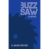 Buzz Saw - Paperback
