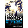 Pablo Escobar's Story 2: Narcos at War - Paperback