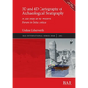 3D and 4D Cartography of Archaeological Stratigraphy: A case study at the Western Forum in Ostia Antica - Paperback