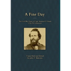 A Fine Day - The Civil War Diary of Captain Emanuel D. Roath, 107th PA Volunteers, 1864 - Hardcover