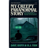 My Creepy Paranormal Story - Paperback