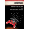 Ludomusicology: Approaches to Video Game Music - Paperback