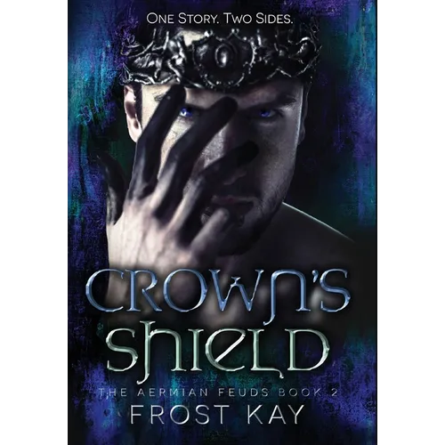 Crown's Shield: The Aermian Feuds: Book Two - Hardcover