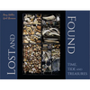 Lost and Found: Time, Tide, and Treasures - Hardcover