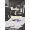 Basics of E-Business - Paperback