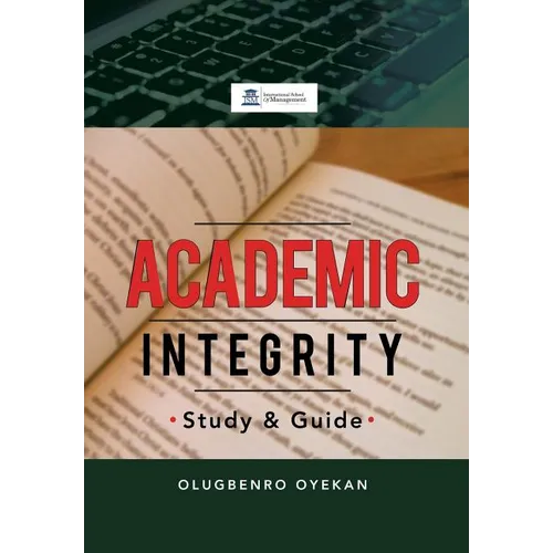 Academic Integrity: Study & Guide - Hardcover
