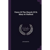 Views Of The Church Of St. Mary At Stafford - Paperback