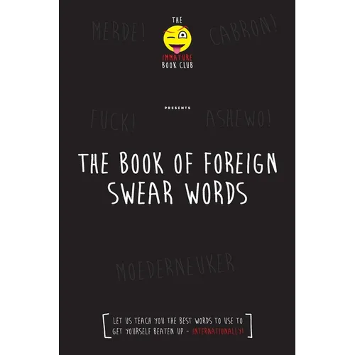 The Foreign Book of Swear Words - Paperback