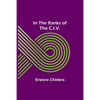 In the Ranks of the C.I.V. - Paperback