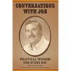 Conversations with Joe: Practical Wisdom for Every Day - Paperback