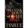 Pregnant By A Down South Millionaire: An African American Romance - Paperback