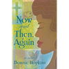 Now and Then, Again - Paperback