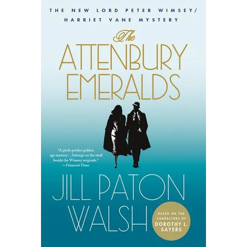 The Attenbury Emeralds: A Lord Peter Wimsey/Harriet Vane Mystery - Paperback