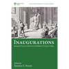 Inaugurations: Inaugural Lectures Delivered at McMaster Divinity College - Paperback