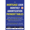 Mortgage Loan Monthly Amortization Payment Tables: Easy to use reference for home buyers and sellers, mortgage brokers, bank and credit union loan off - Paperback