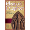 Eleanor's Daughter: A Novel of Marie de Champagne - Paperback