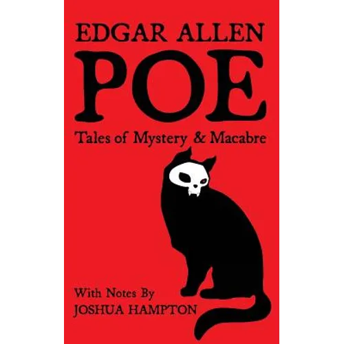 Edgar Allen Poe: Tales of Mystery and Macabre: Illustrated Edition - Paperback
