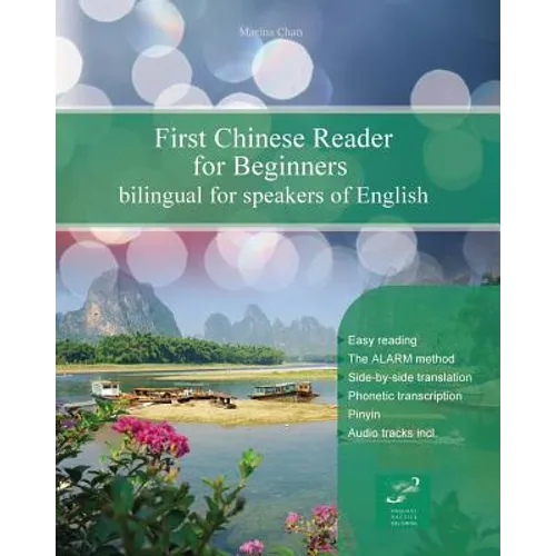 First Chinese Reader for Beginners: Bilingual for Speakers of English - Paperback