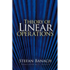 Theory of Linear Operations - Paperback