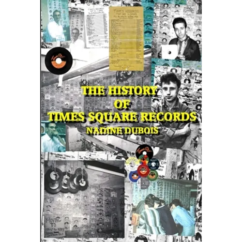 The History Of Times Square Records - Paperback