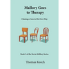 Mallory Goes to Therapy - Hardcover