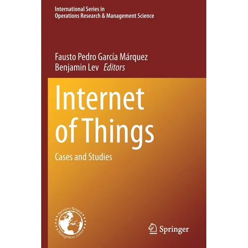 Internet of Things: Cases and Studies - Paperback