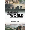 Making of the World: Sapiens' Journey From Wilderness to Civilization - Paperback