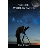 Where Worlds Avoid - Paperback