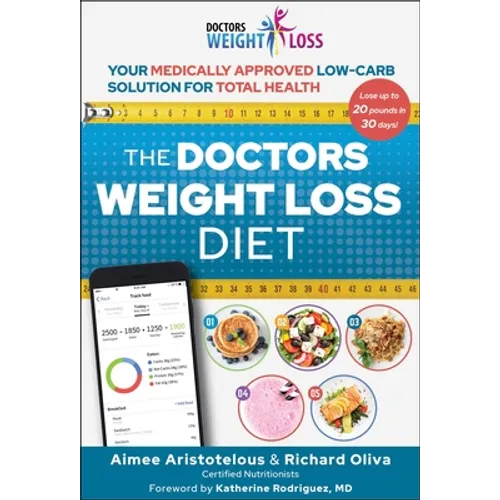 The Doctors Weight Loss Diet: Your Medically Approved Low-Carb Solution for Total Health - Hardcover