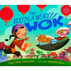 The Runaway Wok: A Chinese New Year Tale - Hardcover