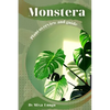 Monstera: Plant overview and guide - Paperback