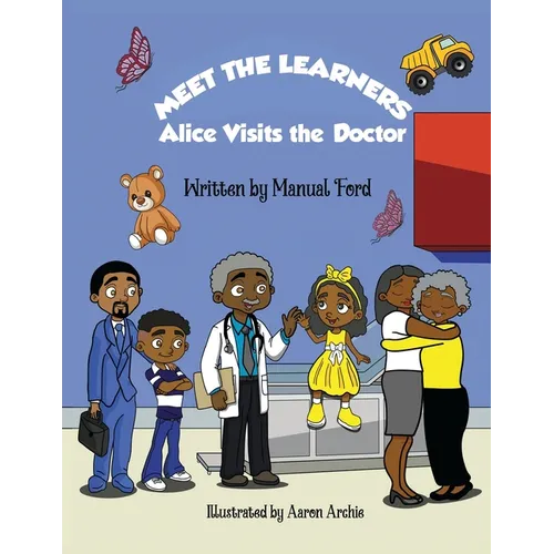 Meet the Learners: Alice Visits the Doctor - Paperback
