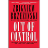 Out of Control: Global Turmoil on the Eve of the 21st Century - Paperback