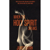 When The Holy Spirit Speaks - Paperback