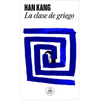 La Clase de Griego / Greek Lessons - Paperback