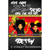 Hip Hop Is Dead - Long Live Hip Hop: The Birth, Death and Resurrection of Hip Hop Activism - Paperback