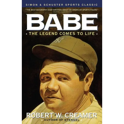 Babe: The Legend Comes to Life - Paperback