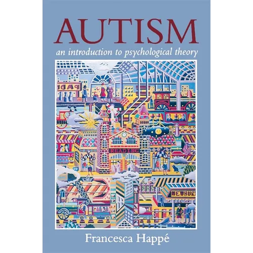 Autism: An Introduction to Psychological Theory - Paperback