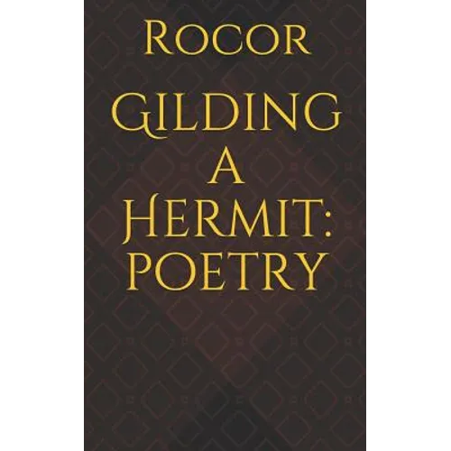 Gilding a Hermit - Paperback