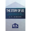 The Story of Us: How the Culture at U.S. Lbm Is Changing the Distribution Industry - Paperback